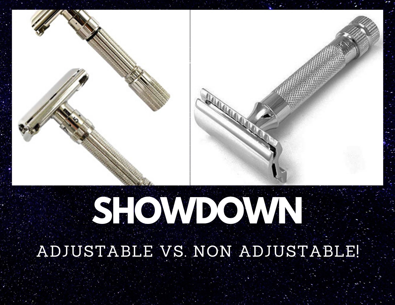 Adjustable Versus Non Adjustable Razors. Which are better.